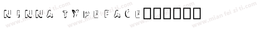 NINNA TYPEFACE字体转换
